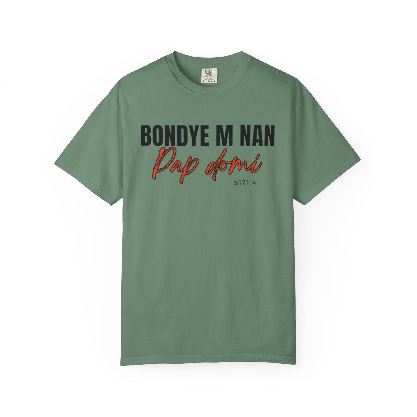 (Black Letters) Bondye m nan pap Domi T-Shirt