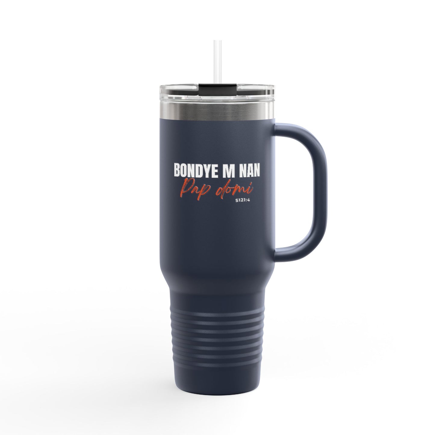 40oz Insulated Travel Mug "Bondye m nan pap Domi"