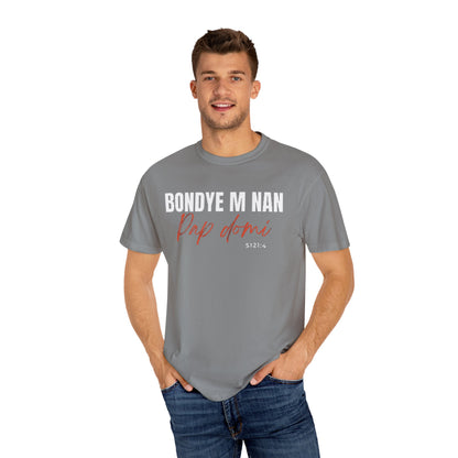 (White Letters) Bondye m nan pap Domi T-Shirt