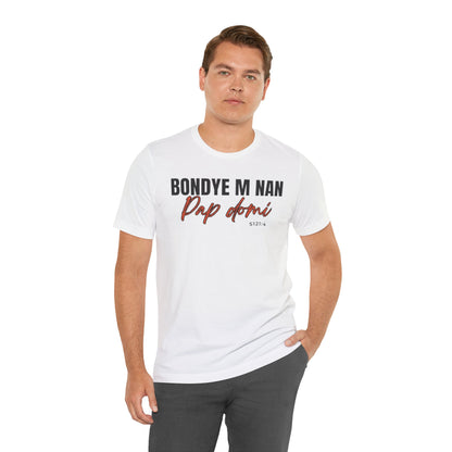 (Black Letters) Faith-Inspired| Bondye M Nan Pap Domi