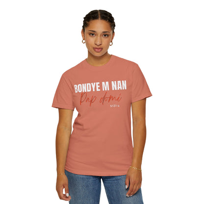 (White Letters) Bondye m nan pap Domi T-Shirt
