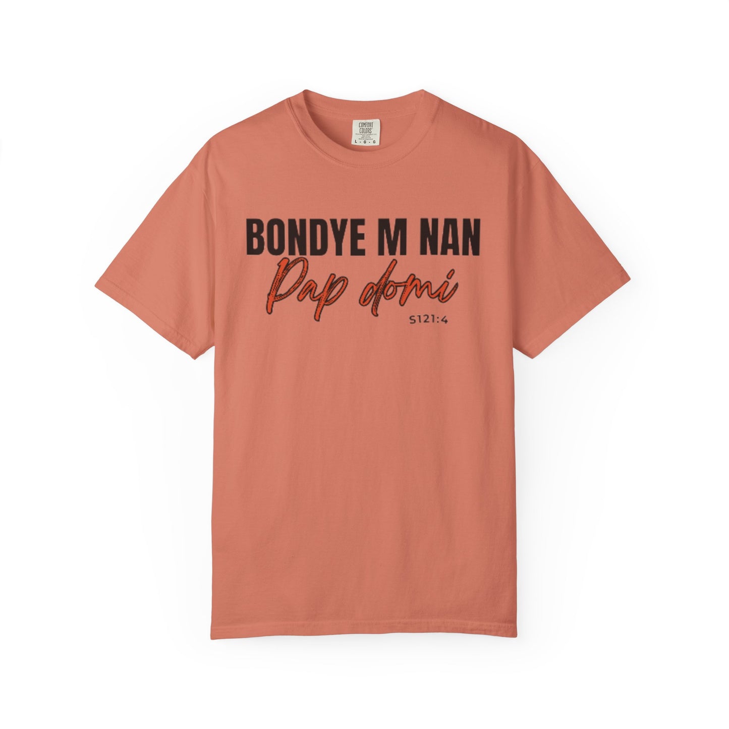 (Black Letters) Bondye m nan pap Domi T-Shirt