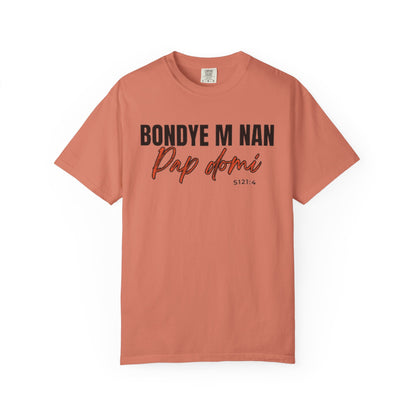 (Black Letters) Bondye m nan pap Domi T-Shirt