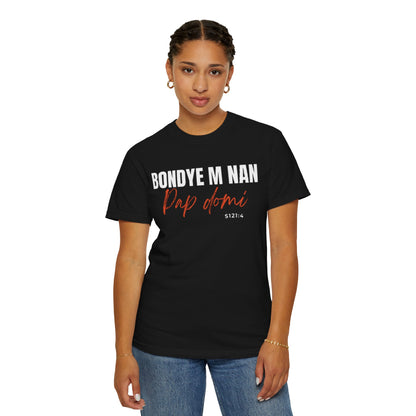 (Black Letters) Bondye m nan pap Domi T-Shirt