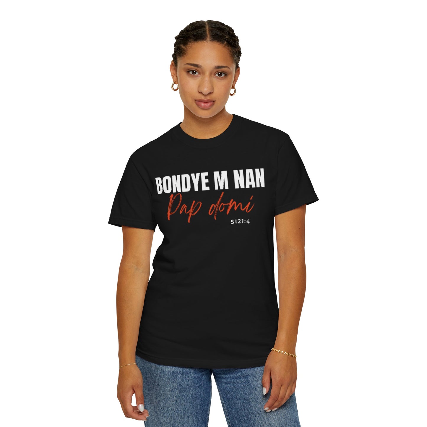 (White Letters) Bondye m nan pap Domi T-Shirt