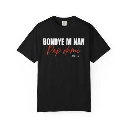 (Black Letters) Bondye m nan pap Domi T-Shirt