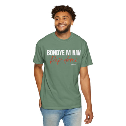 (White Letters) Bondye m nan pap Domi T-Shirt
