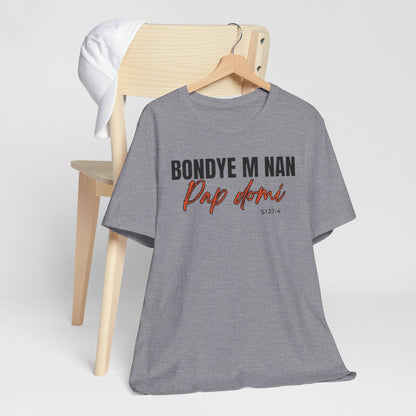 (Black Letters) Faith-Inspired| Bondye M Nan Pap Domi
