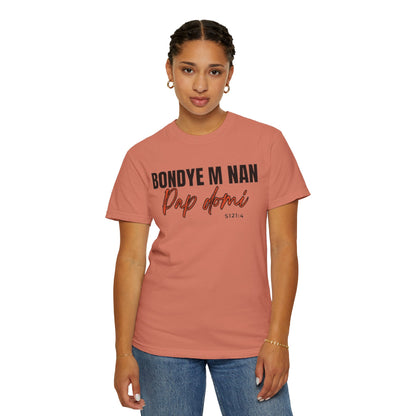 (Black Letters) Bondye m nan pap Domi T-Shirt