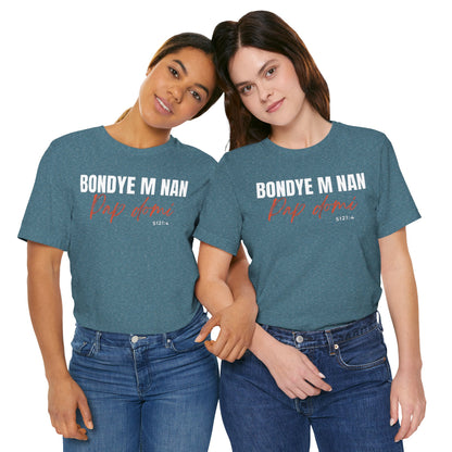 (White Letters) Unisex Tee | Bondye M Nan Pap Domi