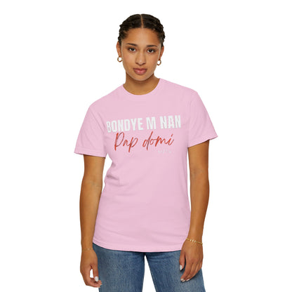 (White Letters) Bondye m nan pap Domi T-Shirt