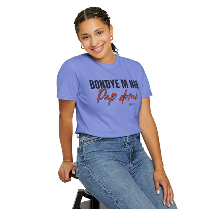 (Black Letters) Bondye m nan pap Domi T-Shirt