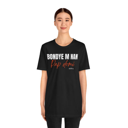 (Black Letters) Faith-Inspired| Bondye M Nan Pap Domi