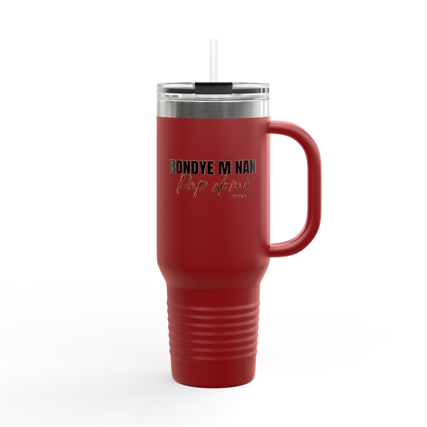 40oz Insulated Travel Mug "Bondye m nan pap Domi"