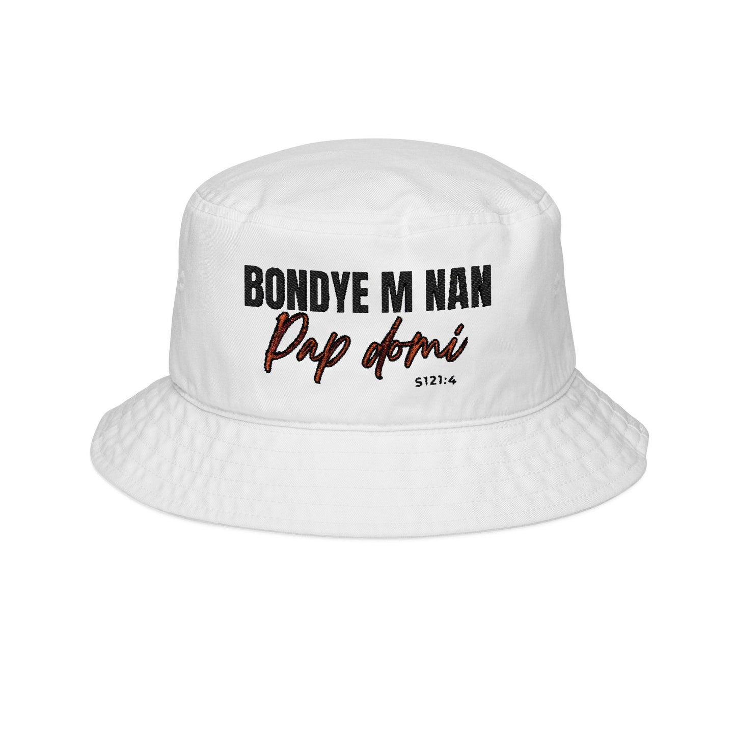 Trendy Hat "Bondyem nan pap Domi"