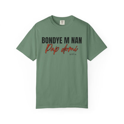 (Black Letters) Bondye m nan pap Domi T-Shirt