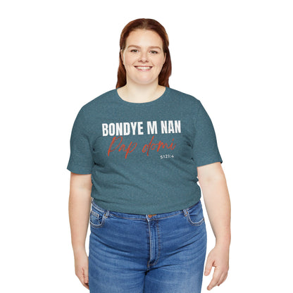 (White Letters) Unisex Tee | Bondye M Nan Pap Domi