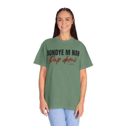 (Black Letters) Bondye m nan pap Domi T-Shirt
