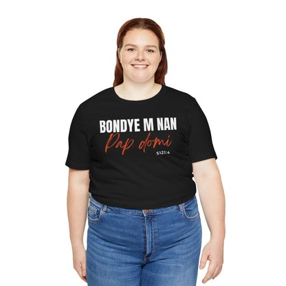 (Black Letters) Faith-Inspired| Bondye M Nan Pap Domi
