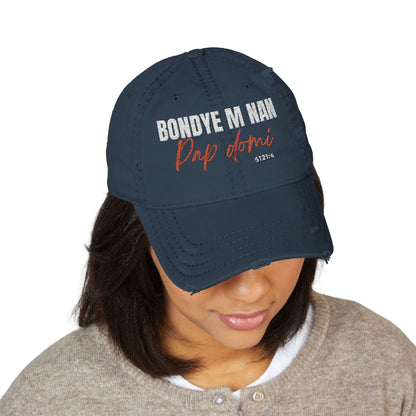 Good Looking Hat "Bondye m nan pap Domi"
