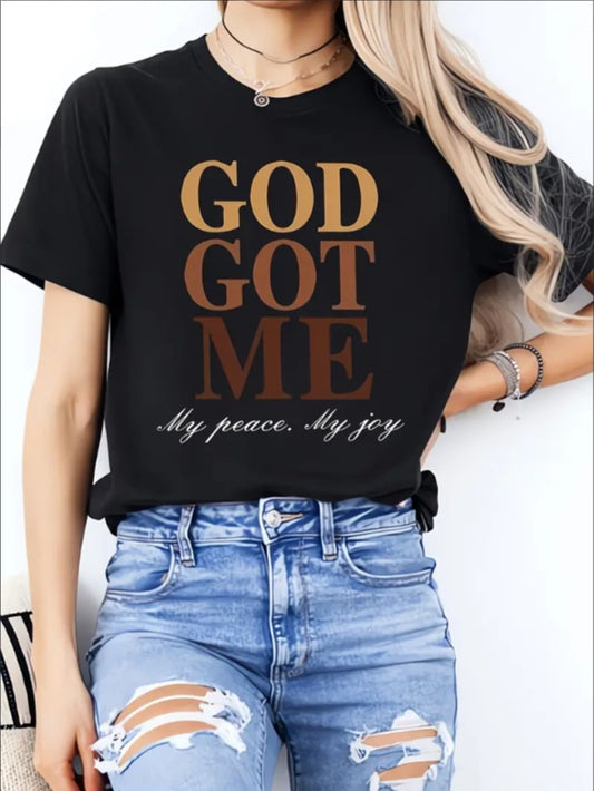 GOD GOT ME Ladies T-Shirts